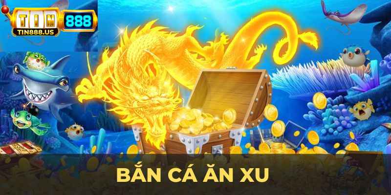 Kinh nghiệm đầu tư hiệu quả vào game bắn cá ăn xu TIN88